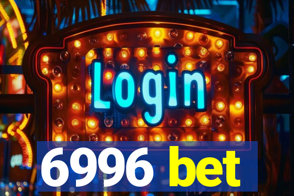 6996 bet